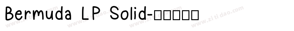 Bermuda LP Solid字体转换